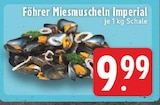 Föhrer Miesmuscheln Imperial im Angebot bei E center in Herne Föhrer Miesmuscheln Imperial Angebote bei E center Herne für 9,99 €