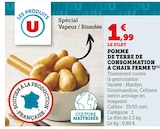 Pomme de Terre de Consommation à Chair Ferme - U en promo chez Super U Clichy-sous-Bois à 1,99 €