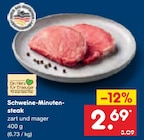 Aktuelles Schweine-Minutensteak Angebot bei Netto Marken-Discount in Bremerhaven ab 2,69 €
