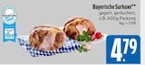 Bayerische Surhaxe im EDEKA Prospekt Bayerische Surhaxe von im aktuellen EDEKA Prospekt für 4,79 €