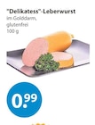 Delikatess-Leberwurst bei V-Markt im Bobingen Prospekt für 0,99 €