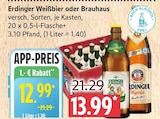 Erdinger Weißbier oder Brauhaus Angebote bei Marktkauf Prenzlau für 12,99 €