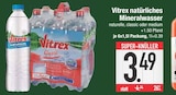 natürliches Mineralwasser im EDEKA Prospekt natürliches Mineralwasser von Vitrex im aktuellen EDEKA Prospekt für 3,49 €