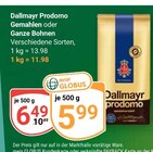 Prodomo Gemahlen Angebote von Dallmayr bei GLOBUS Maintal für 5,99 €