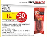 Chorizo au Piment d'Espagne Doux - Itinéraire des Saveurs dans le catalogue Intermarché Super