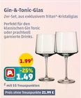 Gin-&-Tonic-Glas Angebote von Tritan bei Penny Langenhagen für 1,49 €