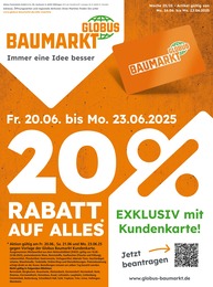 Prospectus Globus-Baumarkt, "GLOBUS BAUMARKT Immer eine Idee besser" à Liederschiedt et alentours, 6 pages, 16/06/2025 - 23/06/2025 Catalogue Globus-Baumarkt "GLOBUS BAUMARKT Immer eine Idee besser" à Liederschiedt et alentours, 6 pages, 16/06/2025 - 23/06/2025