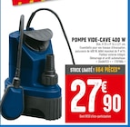 Promo Pompe vide-cave 400 w à 27,90 € dans le catalogue Brico Cash à Neufchâteau