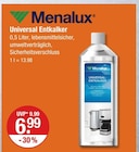 Universal Entkalker im V-Markt Prospekt Universal Entkalker von Menalux im aktuellen V-Markt Prospekt für 6,99 €