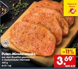 Puten-Minutensteaks im Angebot bei Netto Marken-Discount in Ahlen Puten-Minutensteaks Angebote bei Netto Marken-Discount Ahlen für 3,69 €