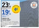 Promo Canisse PVC à 19,90 € dans le catalogue E.Leclerc à Montayral