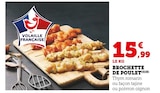 Super U Coggia - Promo Brochette de Poulet Promo Brochette de Poulet à 15,99 € dans le catalogue Super U à Coggia