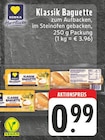 Klassik Baguette bei EDEKA im Neuss Prospekt für 0,99 €