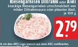 Aktuelle Garnelen Angebote bei E center in Mülheim (Ruhr) Aktuelles Riesengarnelen Dillrahm Angebot bei E center in Mülheim (Ruhr) ab 2,79 €