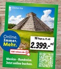 Mexico - Rundreise. von Lidl Reisen für 2.399,00 € bei Lidl im Angebot Mexico - Rundreise. von Lidl Reisen im aktuellen Lidl Prospekt