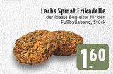 Aktuelle Lachs Angebote bei E center in Moers Aktuelles Lachs Spinat Frikadelle Angebot bei E center in Moers ab 1,60 €