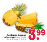 Ananas extra sweet Angebote von SanLucar bei E center Offenbach für 3,99 €