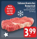 Südamerikanisches Rumpsteak Angebote bei E center Haltern am See für 3,99 €