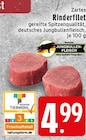 Aktuelle Rindfleisch Angebote bei EDEKA in Krefeld Aktuelles Rinderfilet Angebot bei EDEKA in Krefeld ab 4,99 €