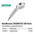 Handbrause CROMETTA 100 Vario von hansgrohe für 27,95 € bei Holz Possling im Angebot Handbrause CROMETTA 100 Vario von hansgrohe im aktuellen Holz Possling Prospekt