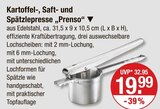 Kartoffel-, Saft- und Spätzlepresse Prenso von  im aktuellen V-Markt Prospekt für 19,99 €