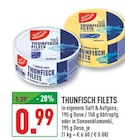 THUNFISCH FILETS Angebote von GUT&GÜNSTIG bei Marktkauf Münster für 0,99 €