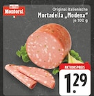 EDEKA - Mortadella "Modena" Angebot im Prospekt Mortadella "Modena" bei EDEKA im Prospekt "" für 1,29 €