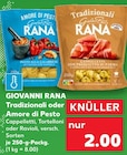 Tradizionali oder Amore di Pesto von GIOVANNI RANA im aktuellen Kaufland Prospekt für 2,00 €