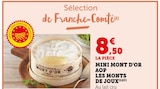 Promo Mini mont d'or AOP à 8,50 € dans le catalogue U Express à Tannay