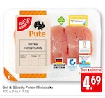 EDEKA Heusweiler - Puten-Ministeaks Angebot im Prospekt Puten-Ministeaks bei EDEKA im Heusweiler Prospekt für 4,69 €