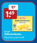 Süßrahmbutter im ALDI SÜD Prospekt Süßrahmbutter von MILSANI im aktuellen ALDI SÜD Prospekt für 1,49 €