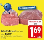 Kalbs-Rollbraten Angebote bei EDEKA Ingolstadt für 1,69 €