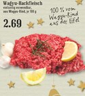 Aktuelles Wagyu-Hackfleisch Angebot bei EDEKA in Bergisch Gladbach ab 2,69 €