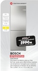 Réfrigérateur - Bosch - Extra à Pertuis Réfrigérateur - Bosch en promo chez Extra Pertuis à 599,90 €