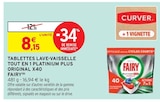 Tablettes lave-vaisselle tout en 1 Platinum Plus Original x40 (b) - FAIRY en promo chez Intermarché Villenave-d'Ornon à 8,15 €