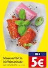 Aktuelle Schweinefilet Angebote bei famila Nordost in Kiel Aktuelles Schweinefilet in Trüffelmarinade Angebot bei famila Nordost in Kiel ab 5,00 €