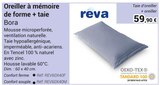 Oreiller à mémoire de forme + taie - reva en promo chez Technicien de Santé Tours à 59,90 €