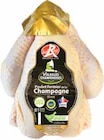 Poulet Fermier de la Champagne Blanc Volailles Champenoises en promo chez Intermarché Villepreux à 7,39 €