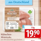 Hähnchen-Ministeaks Angebote bei famila Nordost Lüneburg für 19,90 €