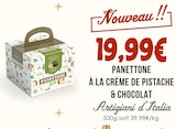 Panettone à la crème de pistache & chocolat - Artigiani d'Italia en promo chez Naturalia Panettone à la crème de pistache & chocolat - Artigiani d'Italia dans le catalogue Naturalia