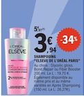 Promo Shampooing "elseve" à 3,94 € dans le catalogue E.Leclerc à Avignon