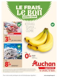 Catalogue Auchan Supermarché à Les Angles, avec 12 pages Prospectus Auchan Supermarché à Les Angles, "LE FRAIS, LE BON MOINS CHER", 12 pages, 17/03/2026 - 23/03/2026