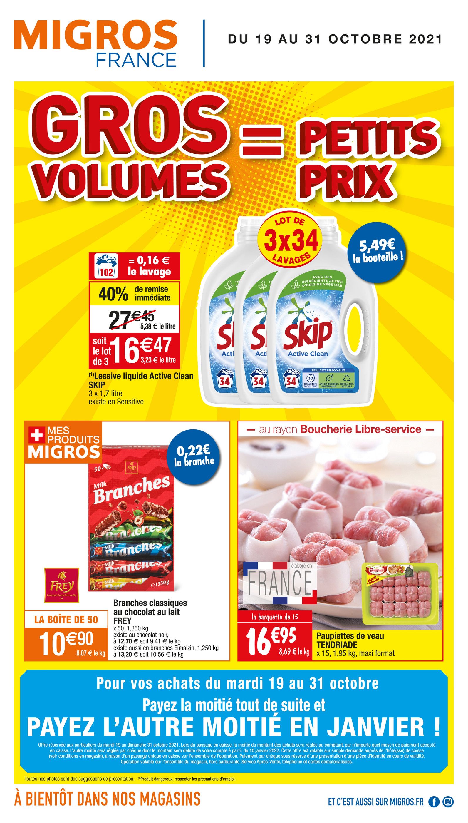 Catalogue Migros France à Flaine, avec 16 pages Prospectus Migros France à Flaine, "Gros volumes = Petits prix", 16 pages, 19/10/2021 - 31/10/2021