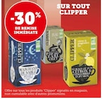 -30% de remise immédiate sur tout Clipper à Super U dans Arboussols