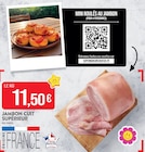 Promo Jambon cuit supérieur à 11,50 € dans le catalogue Supermarchés Match à Haguenau