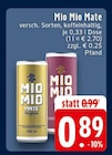 Mate im Angebot bei EDEKA in Hamm Mate Angebote von Mio Mio bei EDEKA Hamm für 0,89 €