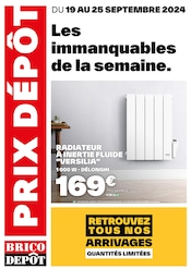 Prospectus Brico Dépôt à Verniolle, "Les immanquables de la semaine", 1 page de promos valables du 19/09/2024 au 25/09/2024