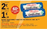 Promo Beurre Traditionnel Condé sur Vire Doux 82% Mat. Gr. à 1,09 € dans le catalogue E.Leclerc à Segré