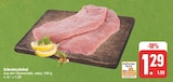 Aktuelle Schweineschnitzel Angebote bei EDEKA in Leipzig Aktuelles Schweineschnitzel Angebot bei EDEKA in Leipzig ab 1,29 €
