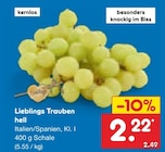 Lieblings Trauben hell Angebote bei Netto Marken-Discount Kiel für 2,22 €
